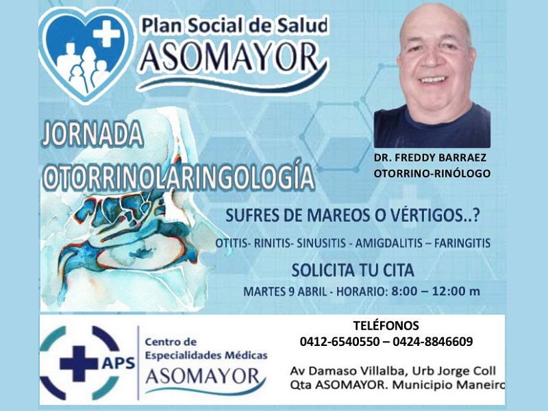 Gran Jornada M&eacute;dica Otorrinolaringolog&iacute;a.  Martes 09 Abril con el Dr Freddy Barraez 